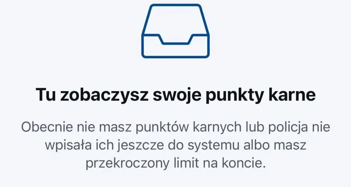 Ikona szuflady i tekst informujący, że tu zobaczysz swoje punkty karne. Obecnie nie masz punktów karnych lub policja nie wpisała ich jeszcze do systemu. Dowiedz się, po jakim czasie kasują się punkty karne.