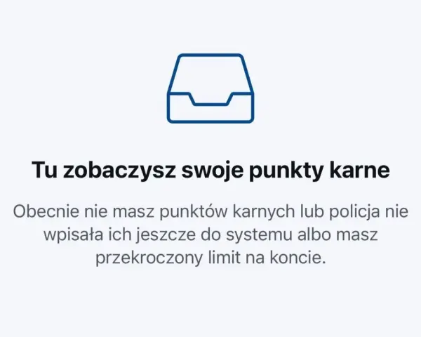 Ikona szuflady i tekst informujący, że tu zobaczysz swoje punkty karne. Obecnie nie masz punktów karnych lub policja nie wpisała ich jeszcze do systemu. Dowiedz się, po jakim czasie kasują się punkty karne.