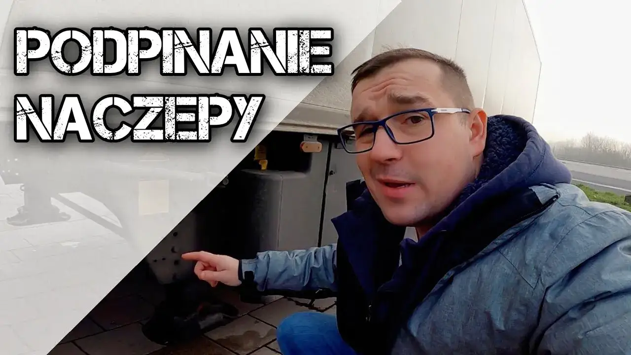 Zdjęcie Jak podczepić naczepę - uniknij najczęstszych błęd&oacute;w i problem&oacute;w